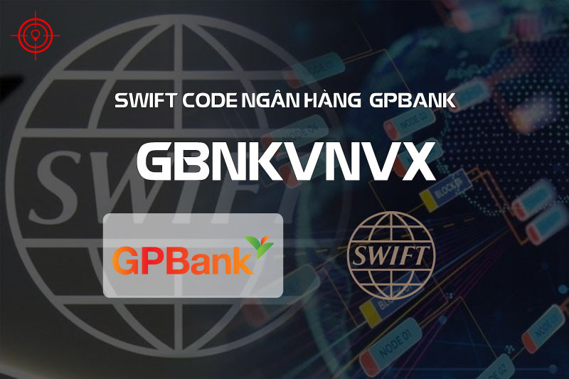 y-nghia-ma-swift-code-gpbank